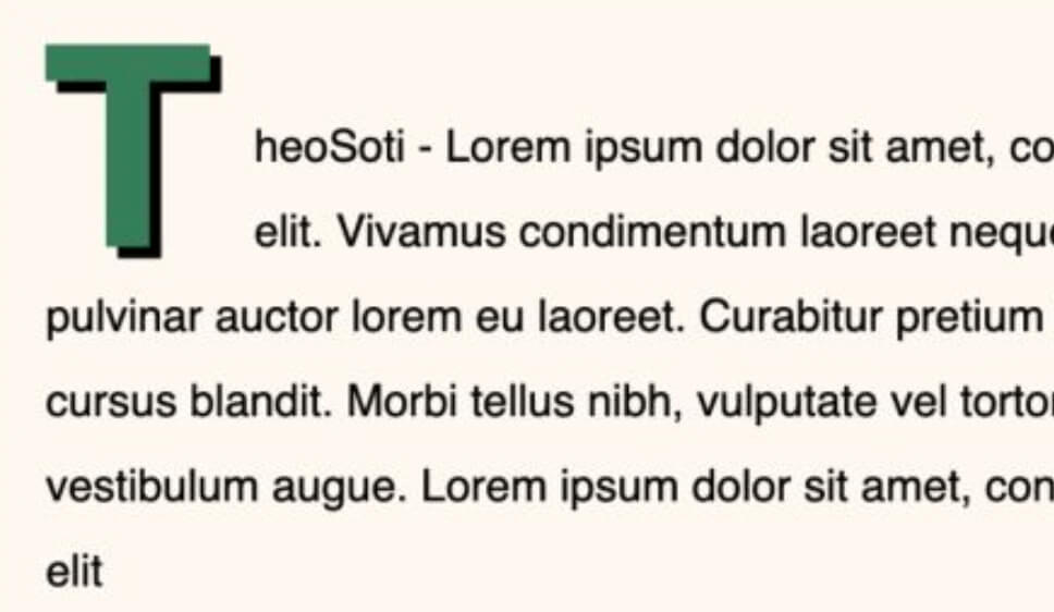 Stylish drop cap effect applied to a paragraph using CSS